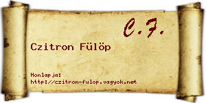Czitron Fülöp névjegykártya